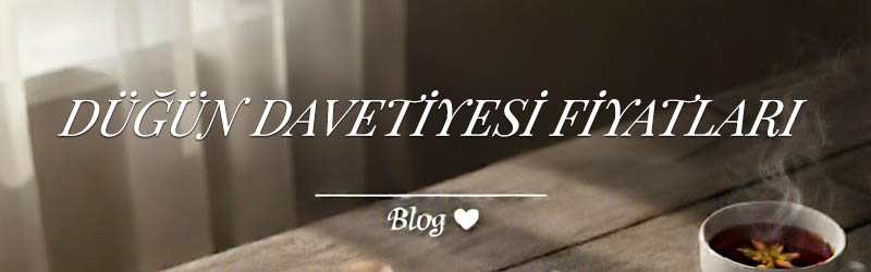 Düğün Davetiyesi Fiyatları